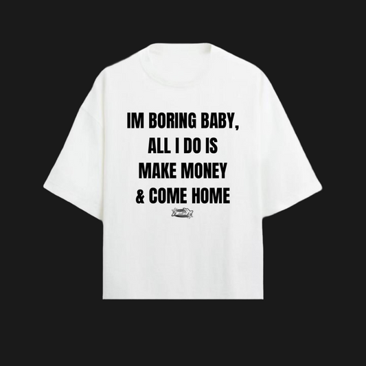 Boring baby tshirt